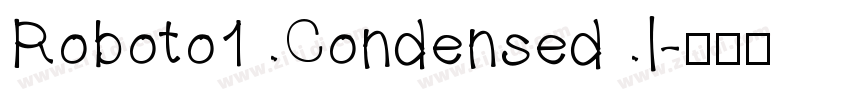 Roboto1 Condensed I字体转换